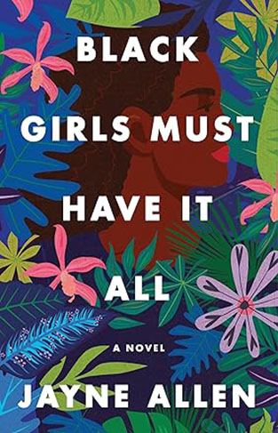 Black Girls Must Have It All  A Novel 3